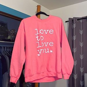 Gildan - Love to Love You - Large - Pink Sweatshirt